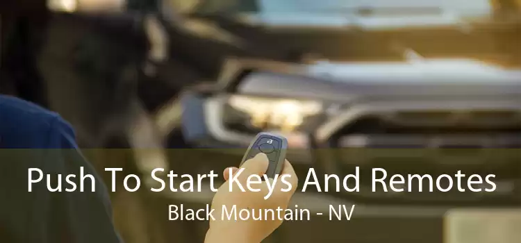 Push To Start Keys And Remotes Black Mountain - NV