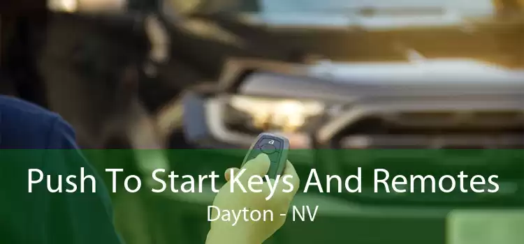 Push To Start Keys And Remotes Dayton - NV