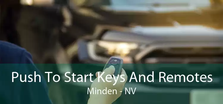 Push To Start Keys And Remotes Minden - NV
