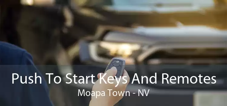 Push To Start Keys And Remotes Moapa Town - NV