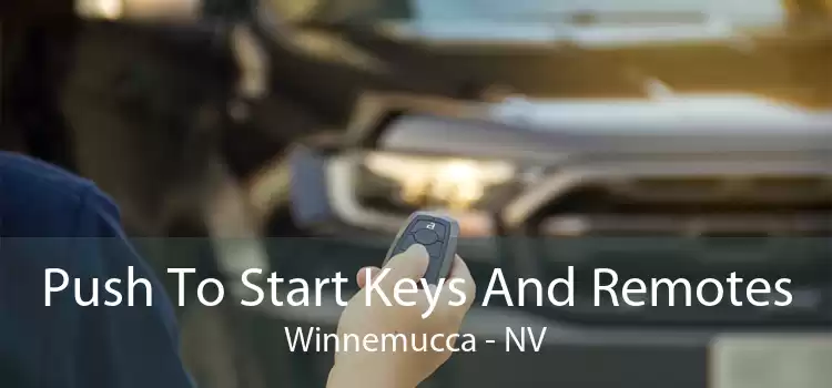 Push To Start Keys And Remotes Winnemucca - NV