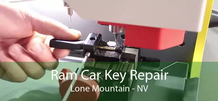 Ram Car Key Repair Lone Mountain - NV