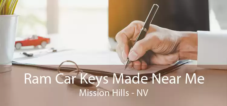 Ram Car Keys Made Near Me Mission Hills - NV