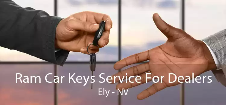 Ram Car Keys Service For Dealers Ely - NV