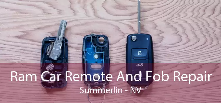 Ram Car Remote And Fob Repair Summerlin - NV