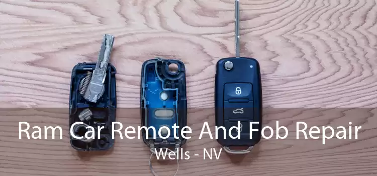 Ram Car Remote And Fob Repair Wells - NV