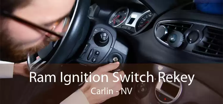 Ram Ignition Switch Rekey Carlin - NV