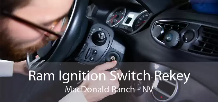 Ram Ignition Switch Rekey MacDonald Ranch - NV