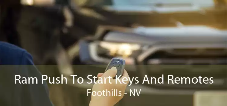Ram Push To Start Keys And Remotes Foothills - NV