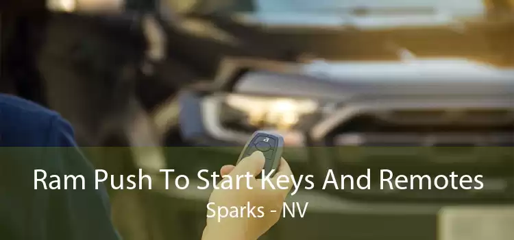 Ram Push To Start Keys And Remotes Sparks - NV