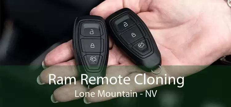 Ram Remote Cloning Lone Mountain - NV