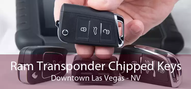 Ram Transponder Chipped Keys Downtown Las Vegas - NV