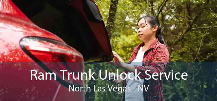 Ram Trunk Unlock Service North Las Vegas - NV