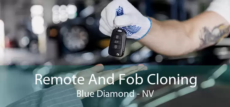Remote And Fob Cloning Blue Diamond - NV
