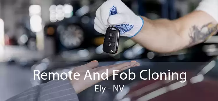 Remote And Fob Cloning Ely - NV