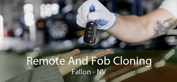 Remote And Fob Cloning Fallon - NV