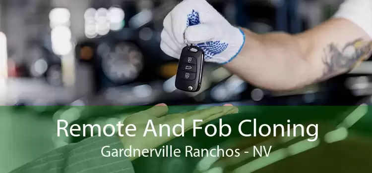 Remote And Fob Cloning Gardnerville Ranchos - NV