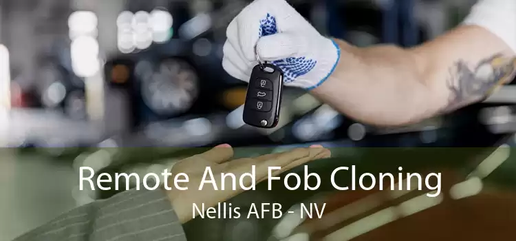 Remote And Fob Cloning Nellis AFB - NV