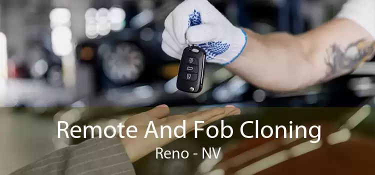Remote And Fob Cloning Reno - NV