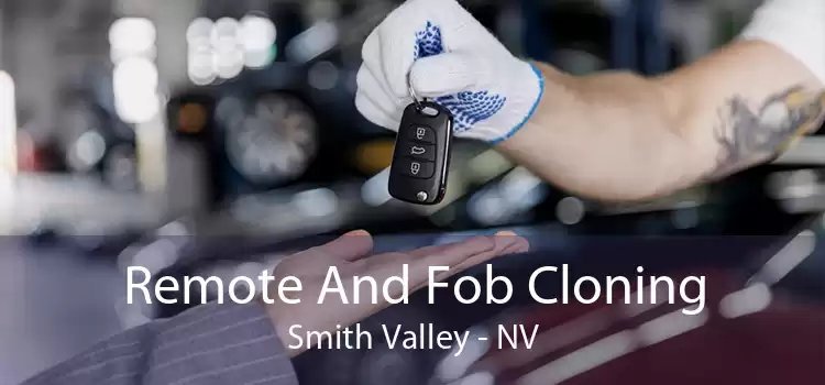 Remote And Fob Cloning Smith Valley - NV