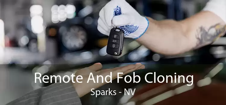Remote And Fob Cloning Sparks - NV