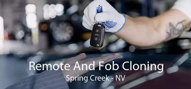 Remote And Fob Cloning Spring Creek - NV