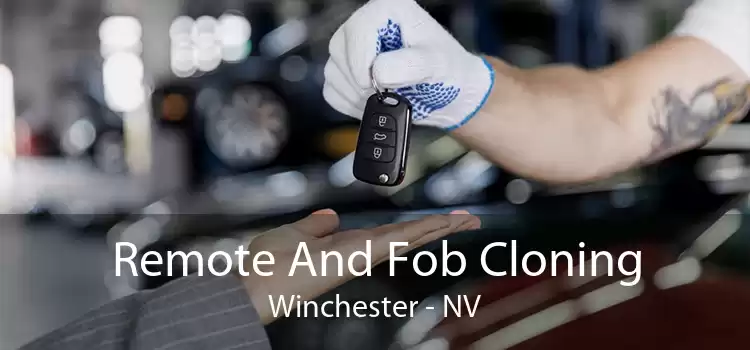 Remote And Fob Cloning Winchester - NV