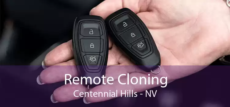 Remote Cloning Centennial Hills - NV
