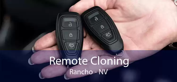 Remote Cloning Rancho - NV