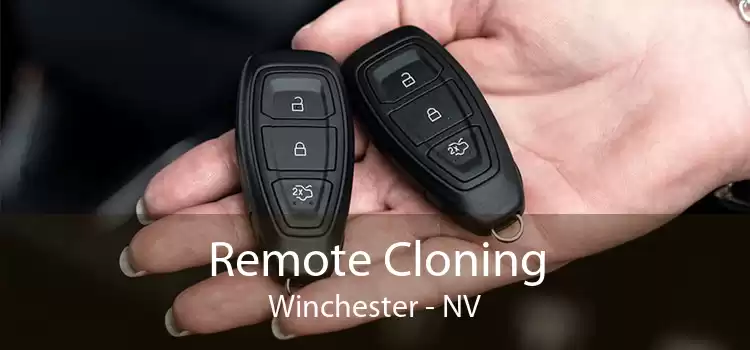 Remote Cloning Winchester - NV