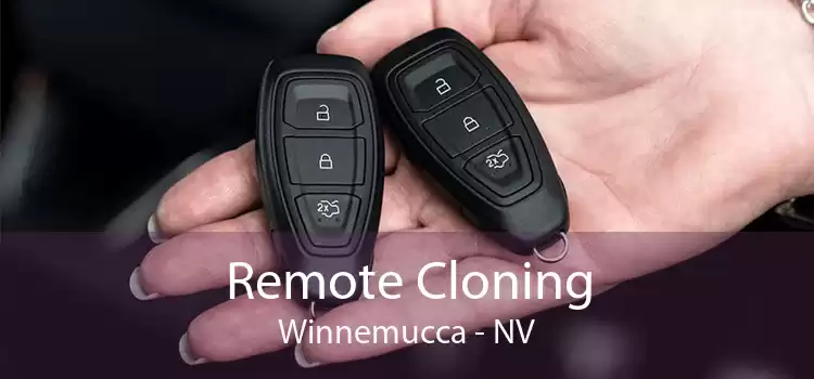 Remote Cloning Winnemucca - NV