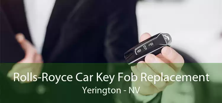 Rolls-Royce Car Key Fob Replacement Yerington - NV