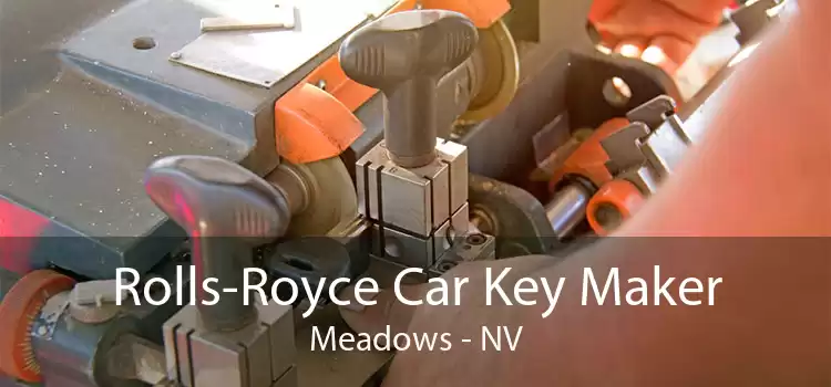Rolls-Royce Car Key Maker Meadows - NV