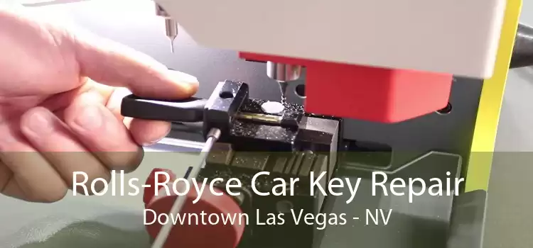 Rolls-Royce Car Key Repair Downtown Las Vegas - NV