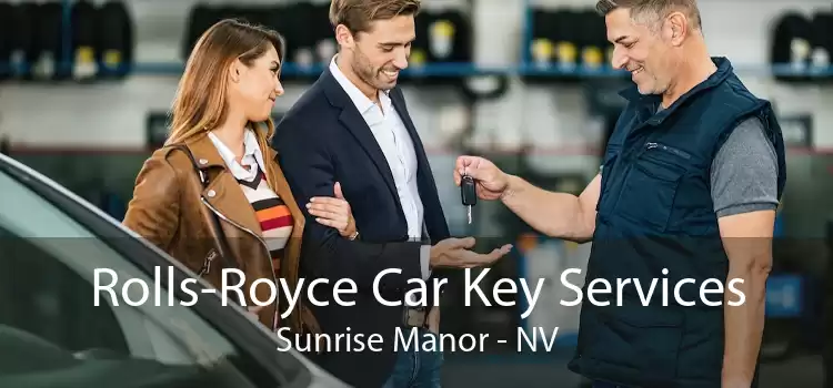 Rolls-Royce Car Key Services Sunrise Manor - NV