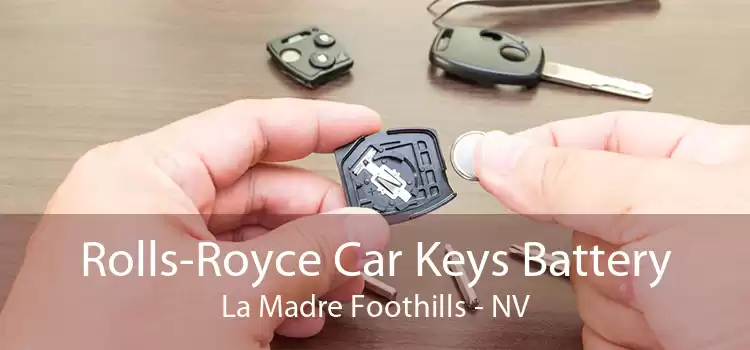 Rolls-Royce Car Keys Battery La Madre Foothills - NV