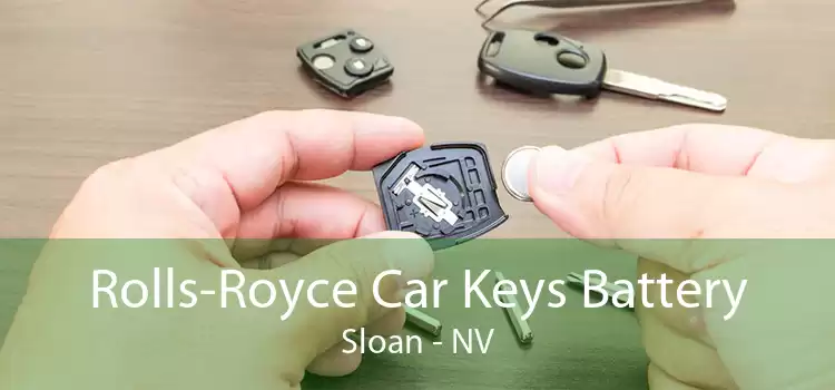 Rolls-Royce Car Keys Battery Sloan - NV