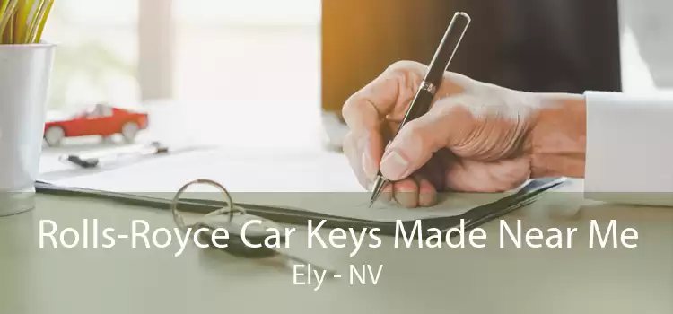 Rolls-Royce Car Keys Made Near Me Ely - NV