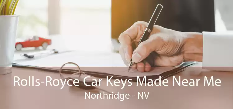 Rolls-Royce Car Keys Made Near Me Northridge - NV