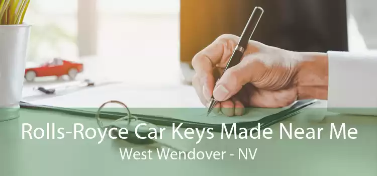 Rolls-Royce Car Keys Made Near Me West Wendover - NV
