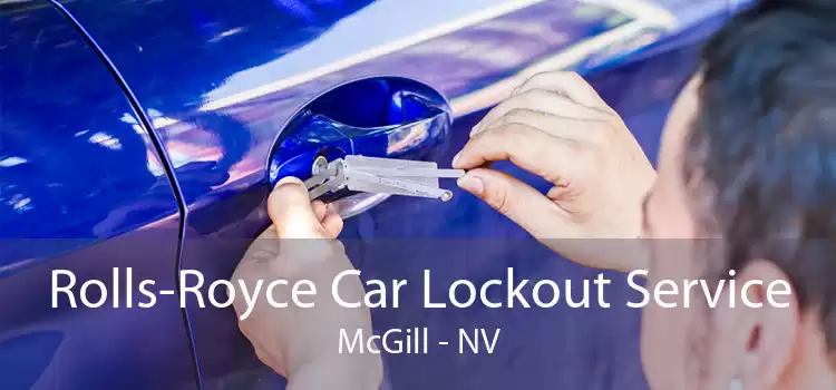 Rolls-Royce Car Lockout Service McGill - NV