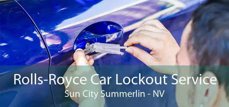 Rolls-Royce Car Lockout Service Sun City Summerlin - NV