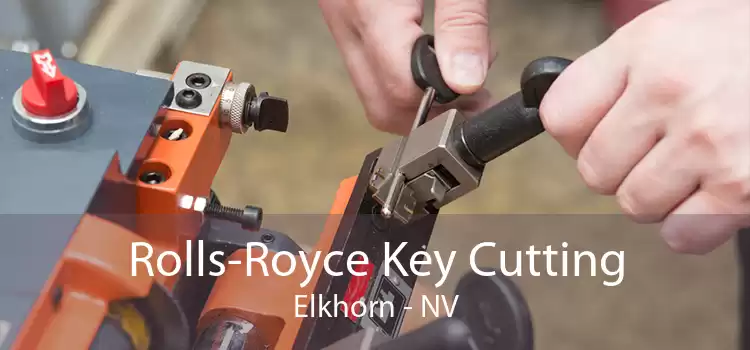 Rolls-Royce Key Cutting Elkhorn - NV