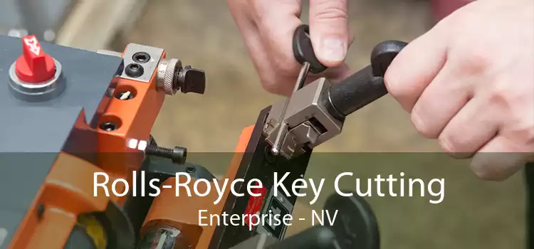 Rolls-Royce Key Cutting Enterprise - NV