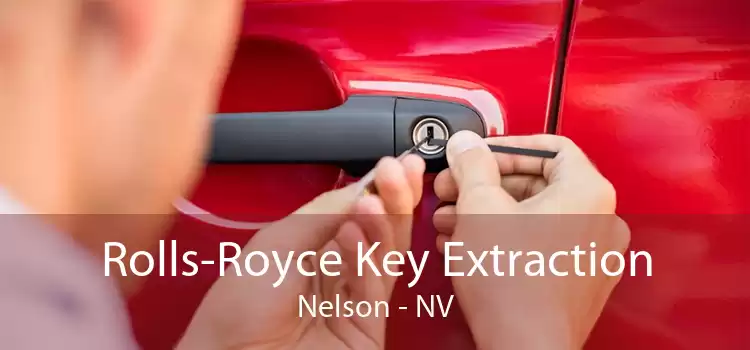 Rolls-Royce Key Extraction Nelson - NV