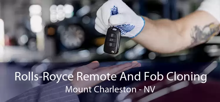Rolls-Royce Remote And Fob Cloning Mount Charleston - NV
