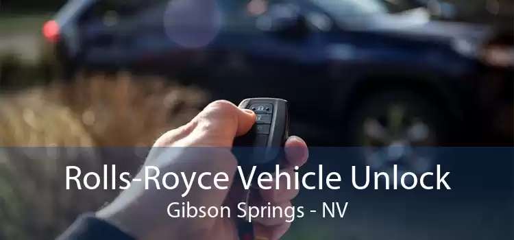 Rolls-Royce Vehicle Unlock Gibson Springs - NV