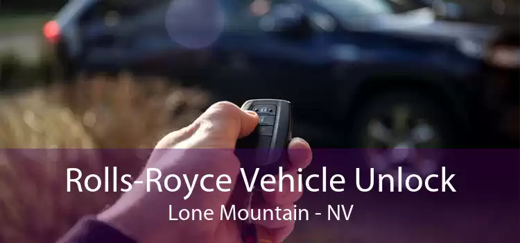 Rolls-Royce Vehicle Unlock Lone Mountain - NV