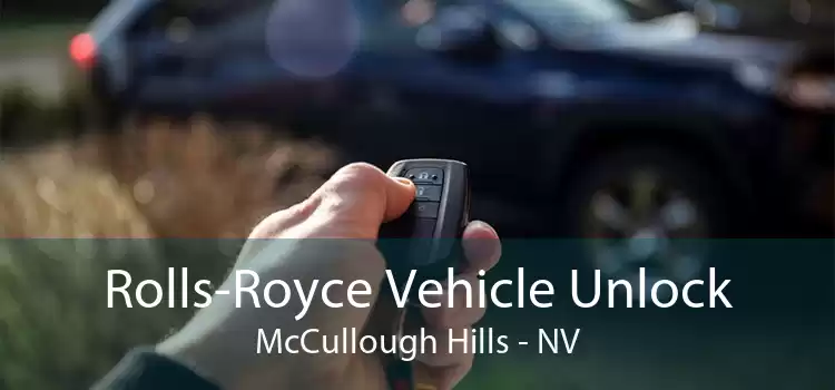 Rolls-Royce Vehicle Unlock McCullough Hills - NV