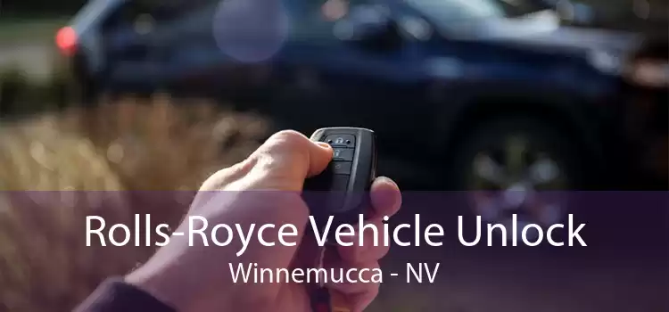 Rolls-Royce Vehicle Unlock Winnemucca - NV